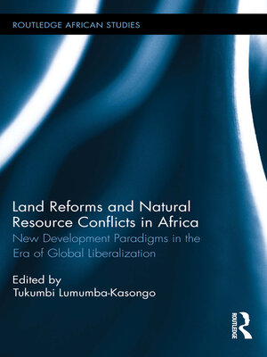 cover image of Land Reforms and Natural Resource Conflicts in Africa